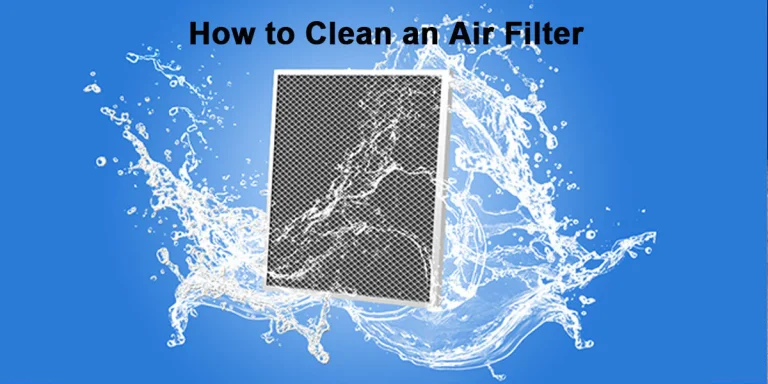 How to Clean an Air Filter: A Step-by-Step Guide for Optimal Performance